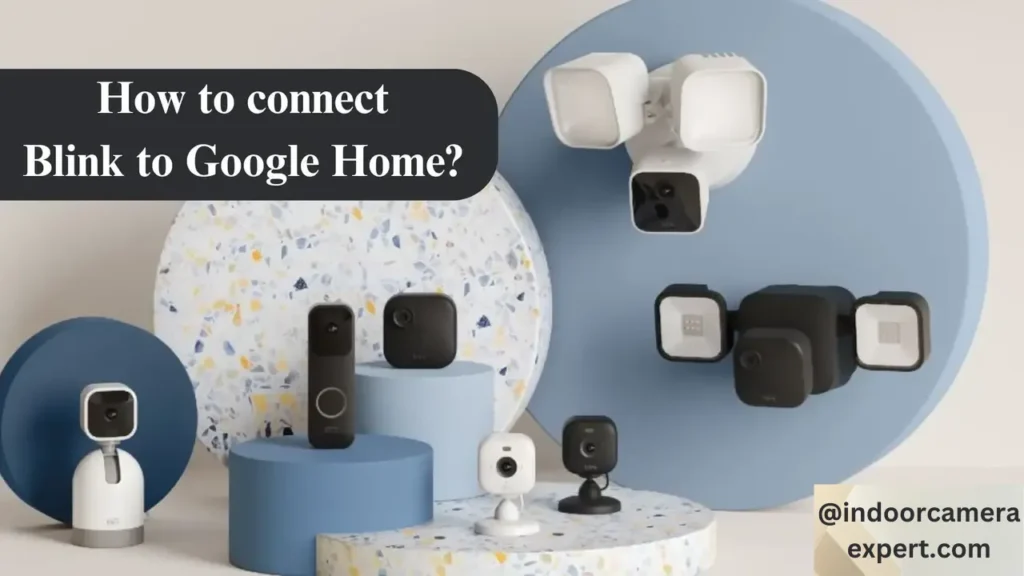 how to connect blink to google home