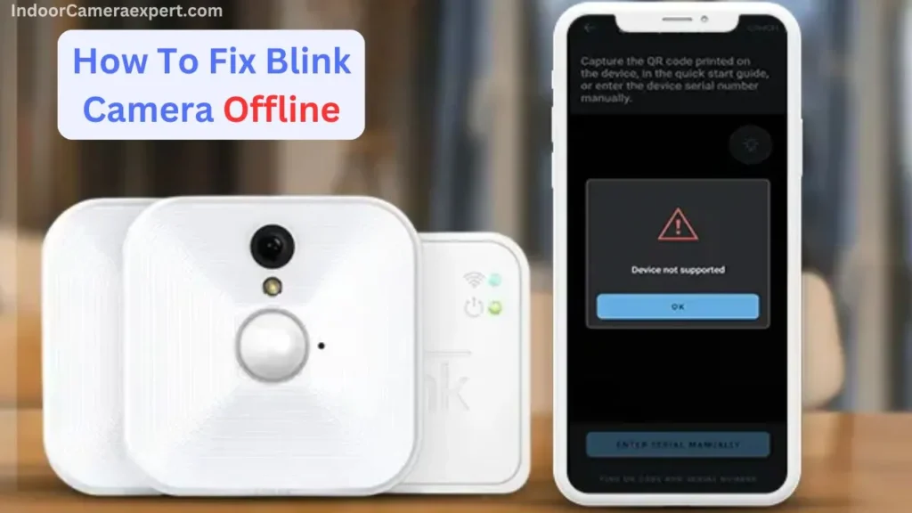 How To Fix Blink Camera Offline